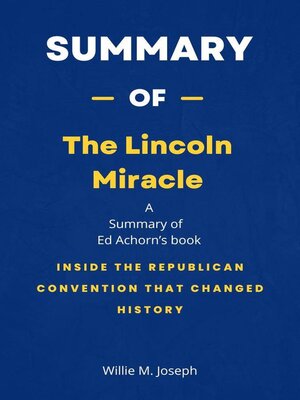 cover image of Summary of the Lincoln Miracle by Ed Achorn